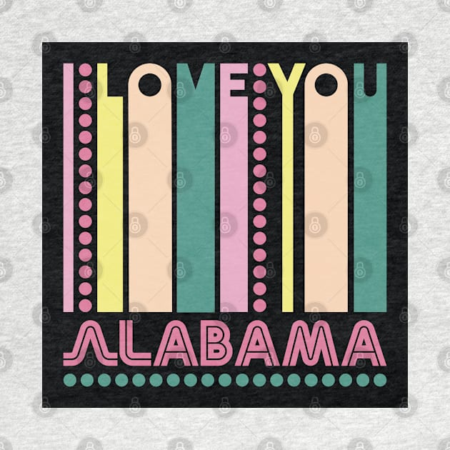 ALABAMA - I LOVE MY STATE by LisaLiza